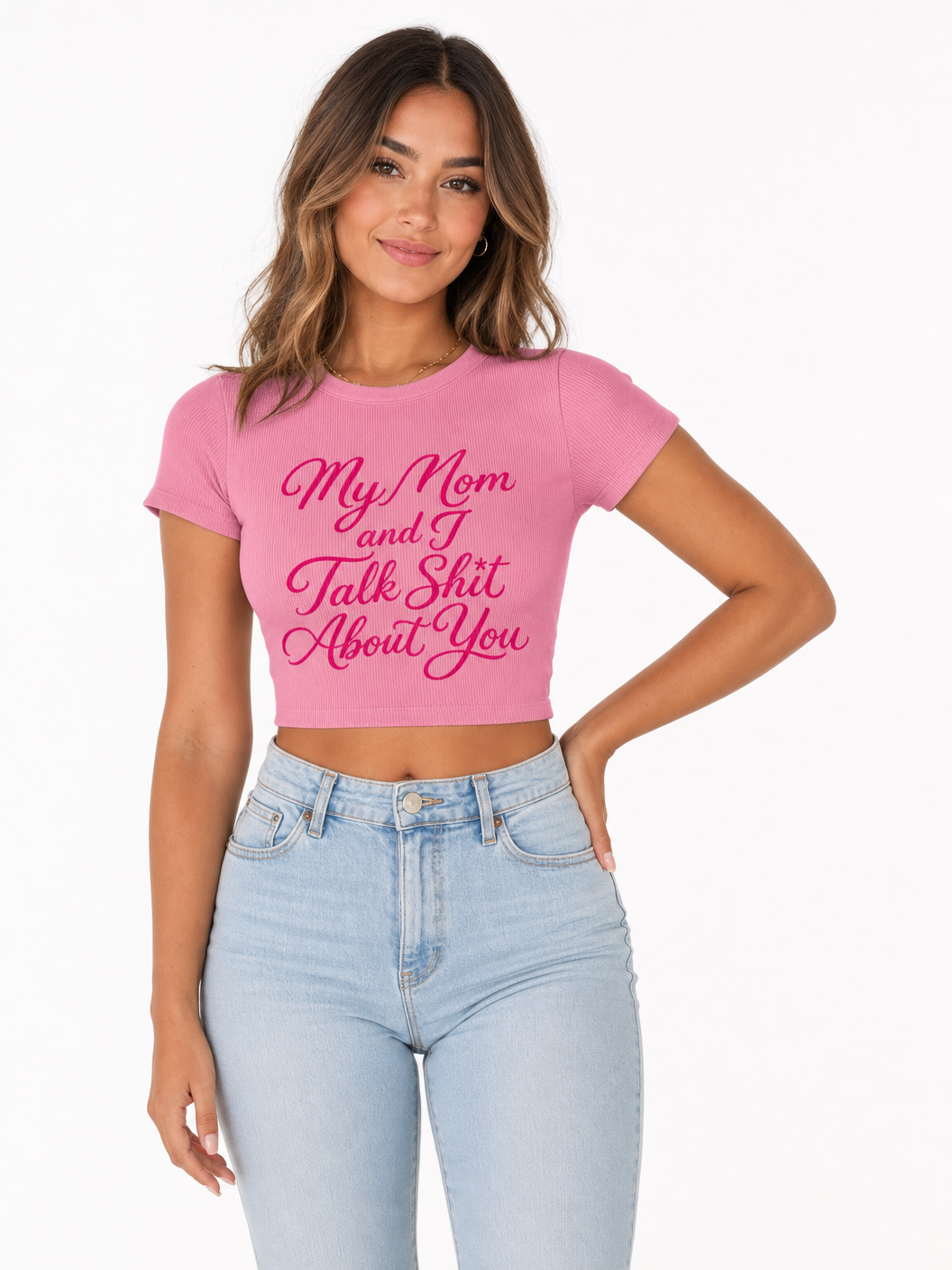 My Mom and I Talk Sh*t About You Ribbed Crop Tee - Pink
